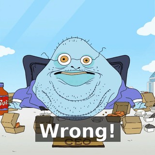 Wrong!