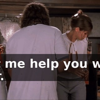 Let me help you with her.