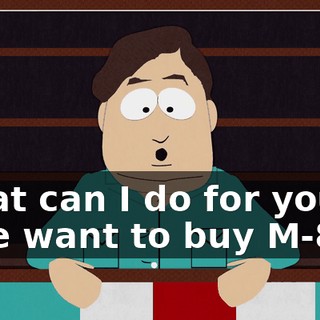 What can I do for you? - We want to buy M-80s.