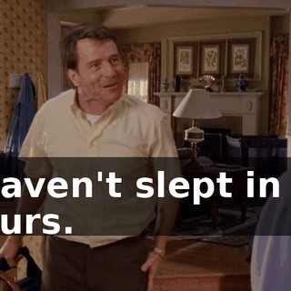 I haven't slept in 48 hours.