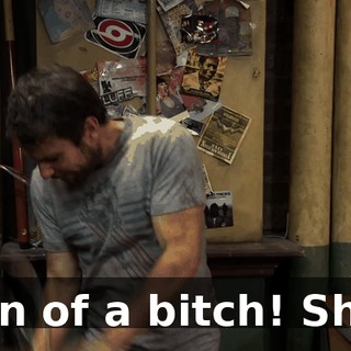 Son of a bitch! Shit!