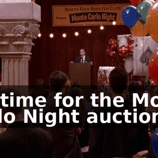 it's time for the Monte Carlo Night auction.