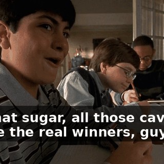 All that sugar, all those cavities. We're the real winners, guys.
