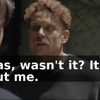 It was, wasn't it? It was about me.