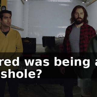Jared was being an asshole?