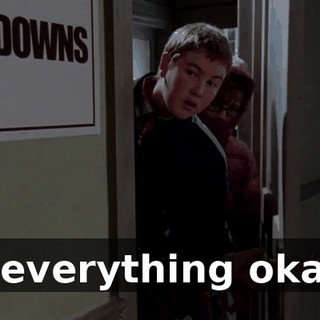 Is everything okay?