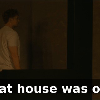 - That house was ours!