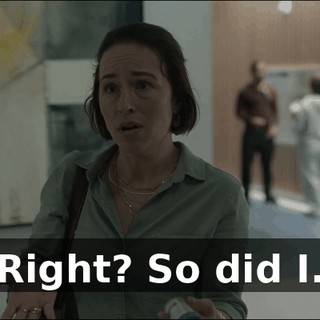 Right? So did I.