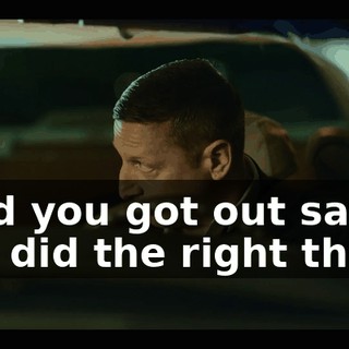 Glad you got out safe. You did the right thing.