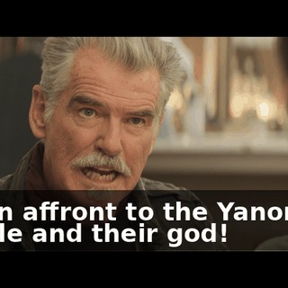 it's an affront to the Yanomami people and their god!
