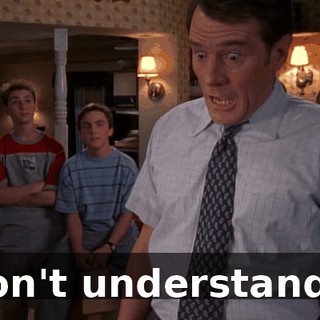 I don't understand it!