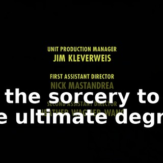 ♪ Or the sorcery to the ultimate degree ♪