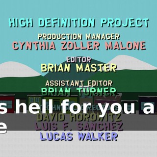 ♪ It's hell for you and me ♪