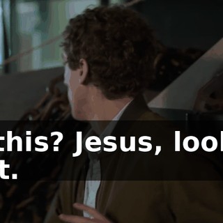 Or this? Jesus, look at that.