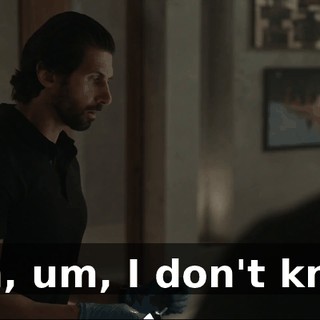 - Oh, um, I don't know.