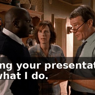during your presentation, do what I do.