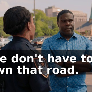 - We don't have to go down that road.