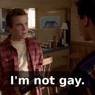 I'm not gay.