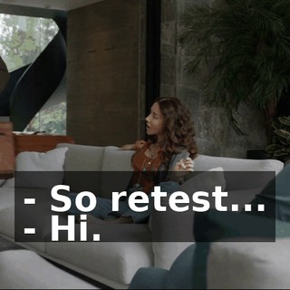 - So retest... - Hi.