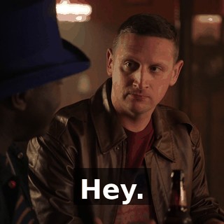 Hey.