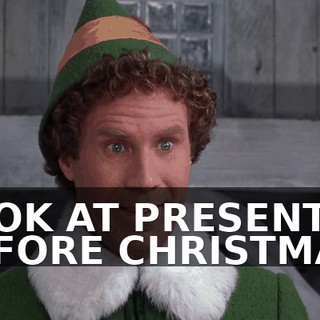 LOOK AT PRESENTS BEFORE CHRISTMAS.
