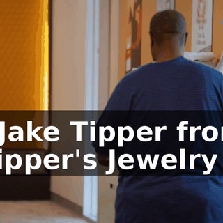 - Jake Tipper from Tipper's Jewelry