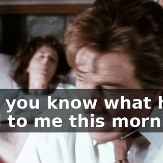 And you know what he said to me this morning?