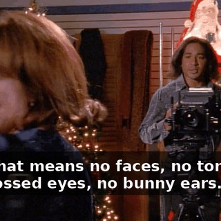 And that means no faces, no tongues, no crossed eyes, no bunny ears.
