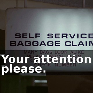 Your attention please.