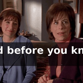 and before you knew it,