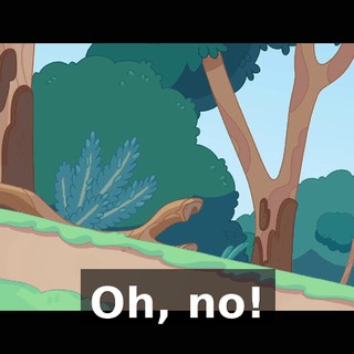 Oh, no!