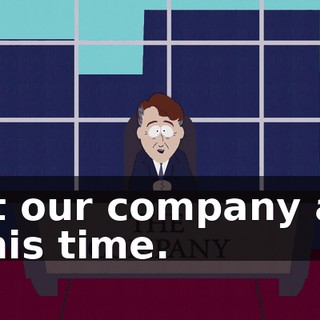 at our company at this time.