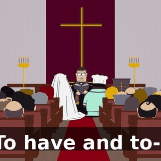 To have and to--