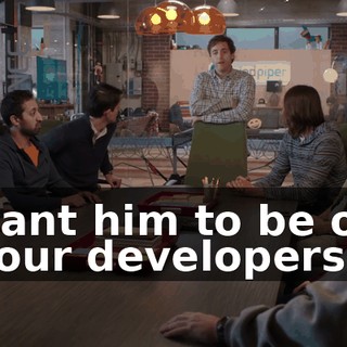 I want him to be one of our developers.
