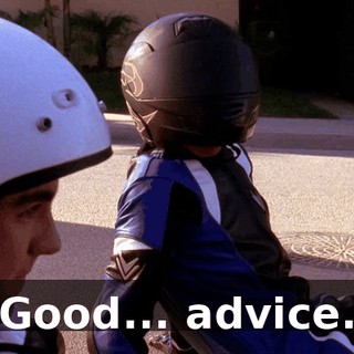 Good... advice.