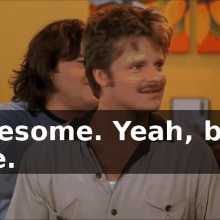 Awesome. Yeah, bye! Bye.