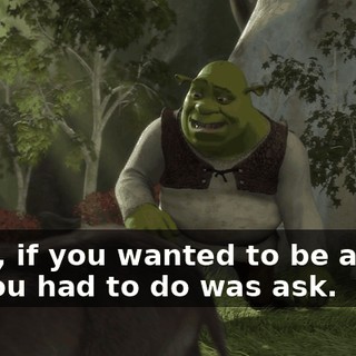 Look, if you wanted to be alone, all you had to do was ask.