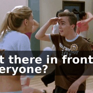 out there in front of everyone?