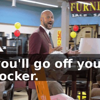 you'll go off your rocker.