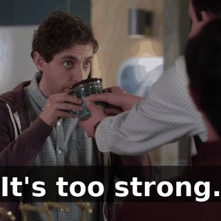 It's too strong.