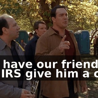 You have our friends at the IRS give him a call.