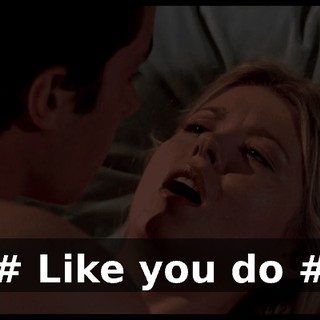 # Like you do #