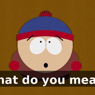 What do you mean?
