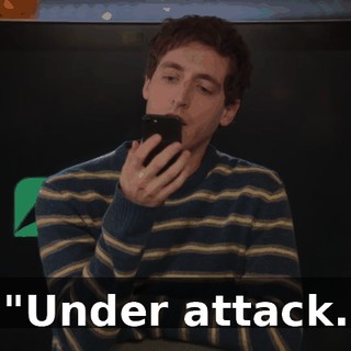 "Under attack.