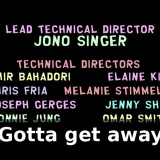 ♪ Gotta get away ♪