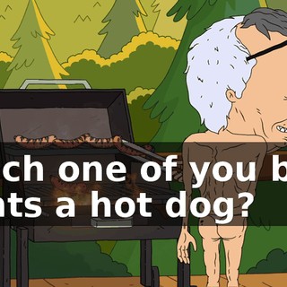 Which one of you boys wants a hot dog?