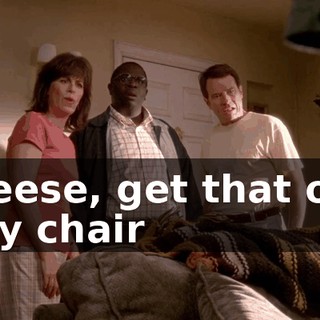Reese, get that off my chair