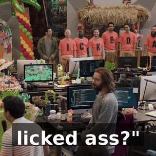 licked ass?"