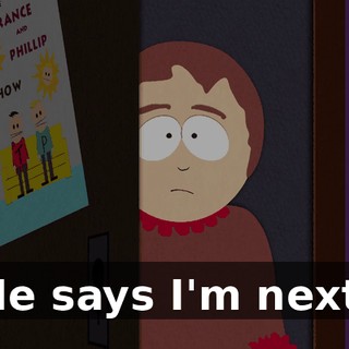 He says I'm next.