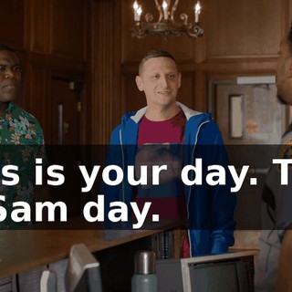 This is your day. This is Sam day.